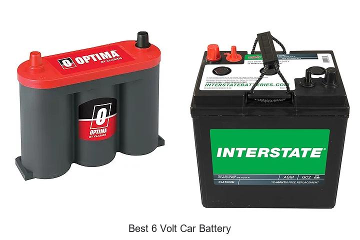 Top 12 Best 6 Volt Car Battery Picks That Will Shock You