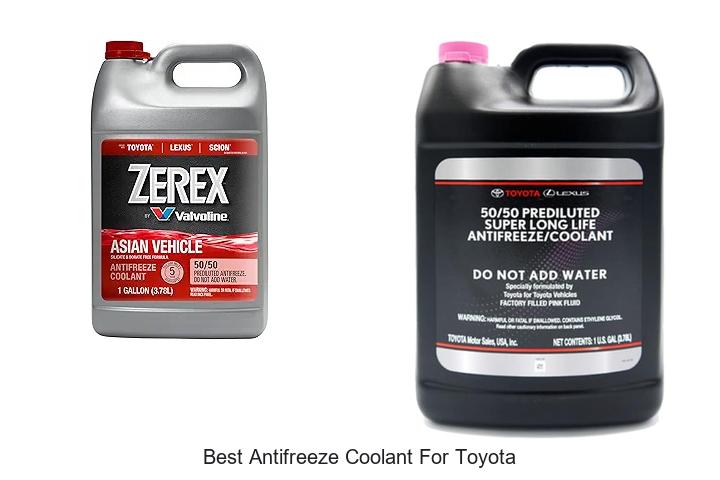 Top 12 Best Antifreeze Coolant for Toyota You Can’t Miss
