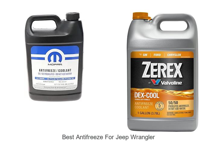 Top 12 Best Antifreeze for Jeep Wrangler You Must Try Now