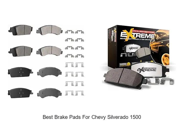 Top 12 Best Brake Pads for Chevy Silverado 1500 Revealed!