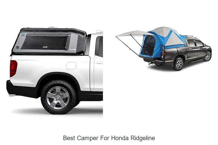 Top 12 Best Camper for Honda Ridgeline You Must See Now!