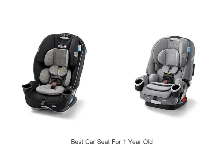 Top 12 Best Car Seat For 1 Year Old That Parents Love