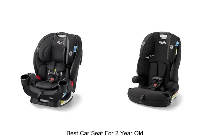 Top 12 Best Car Seat For 2 Year Old That Parents Love