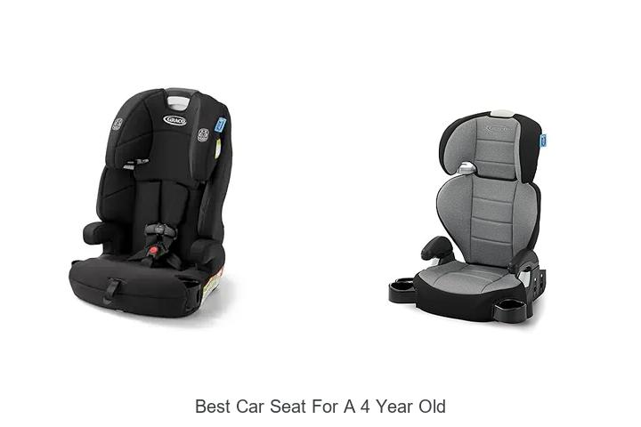 Top 12 Best Car Seat For A 4 Year Old You Can’t Miss!