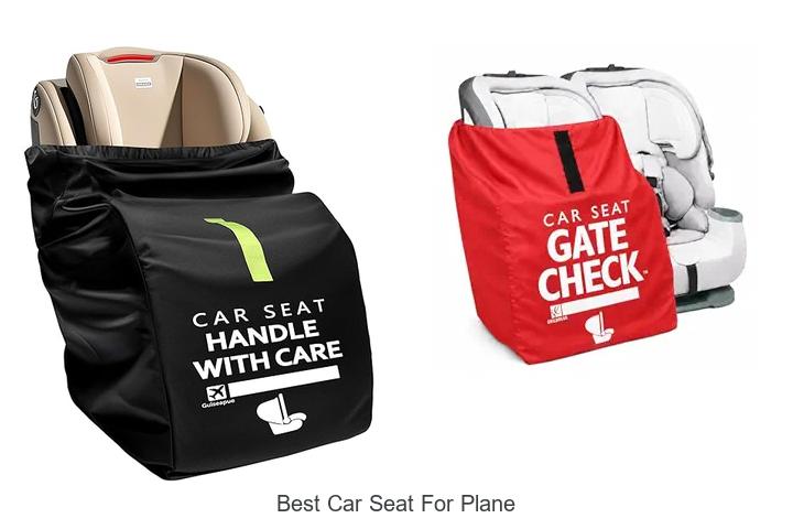 Top 12 Best Car Seat For Plane That Will Change Travel