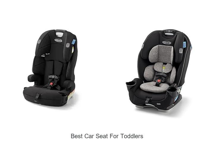 Top 12 Best Car Seat For Toddlers That Parents Swear By