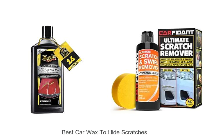 Top 12 Best Car Wax To Hide Scratches Instantly Revealed!