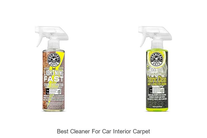 Top 12 Best Cleaner For Car Interior Carpet That Will Amaze You