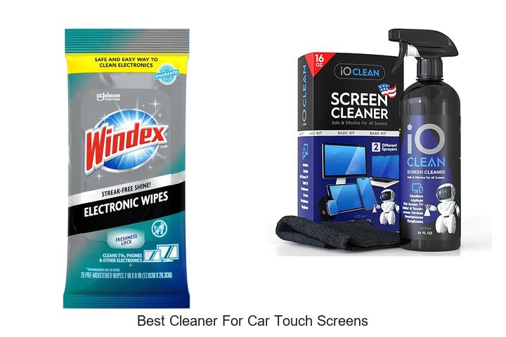 Top 12 Best Cleaner for Car Touch Screens You Need Now