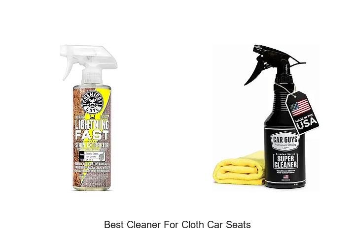 Top 12 Best Cleaner for Cloth Car Seats That WOW Everyone