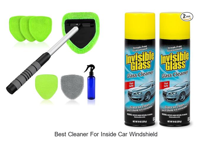 Top 12 Best Cleaner for Inside Car Windshield Revealed!