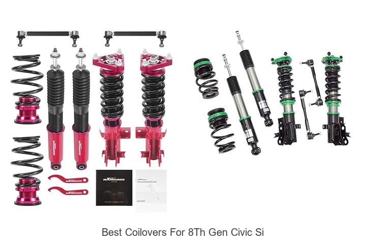 Top 12 Best Coilovers for 8th Gen Civic Si You Must See