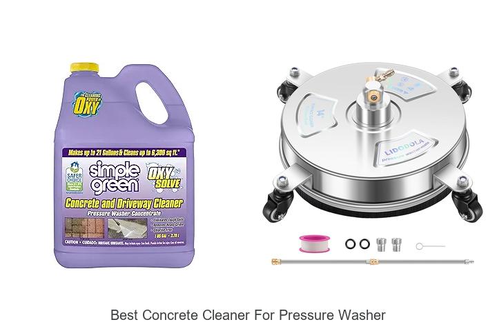 Top 12 Best Concrete Cleaner For Pressure Washer Revealed!