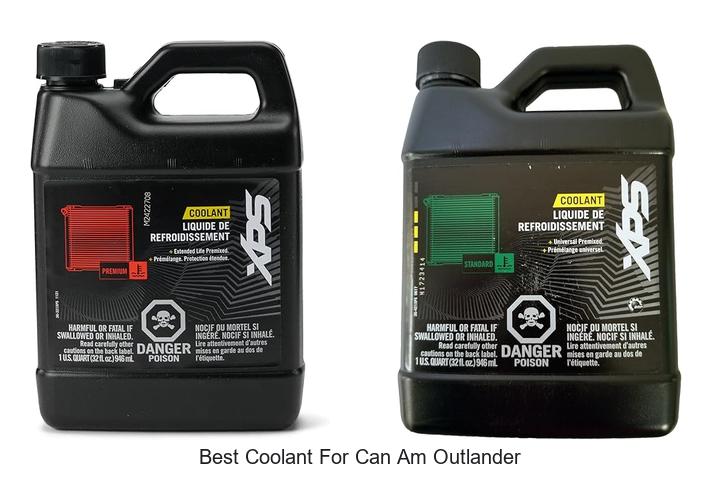 Top 12 Best Coolant For Can Am Outlander You Need Now