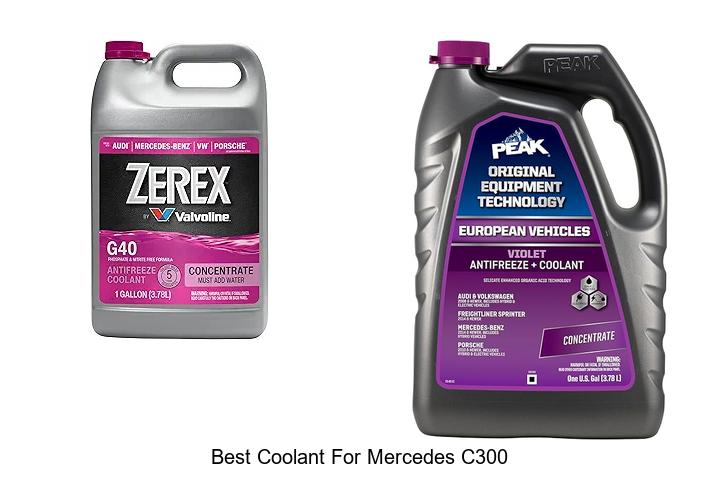 Top 12 Best Coolant For Mercedes C300 You Can’t Ignore