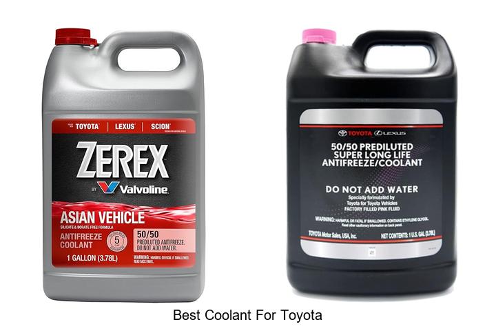 Top 12 Best Coolant For Toyota That Will Boost Your Engine!