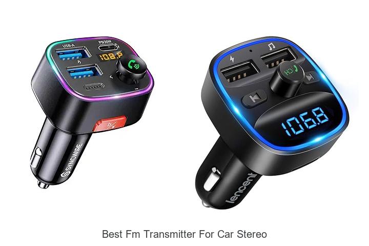 Top 12 Best FM Transmitter For Car Stereo You Can’t Miss!