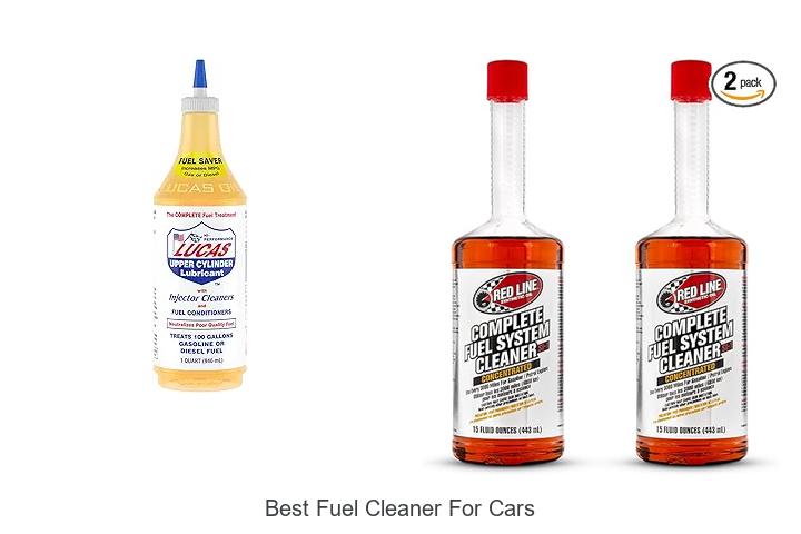 Top 12 Best Fuel Cleaner for Cars You Need to Try Now