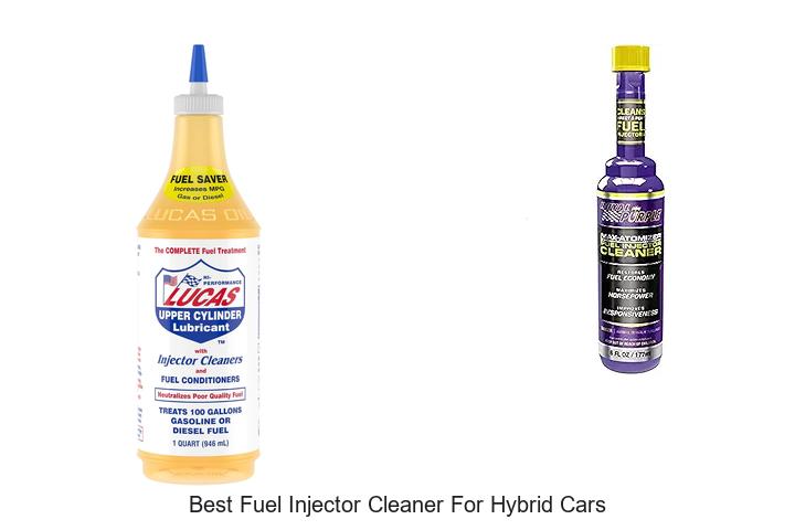 Top 12 Best Fuel Injector Cleaner For Hybrid Cars Revealed!