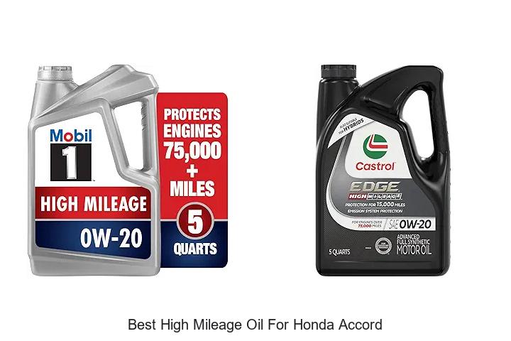 Top 12 Best High Mileage Oil for Honda Accord Revealed!