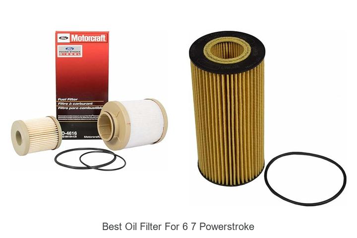 Top 12 Best Oil Filter for 6 7 Powerstroke You Need Now!