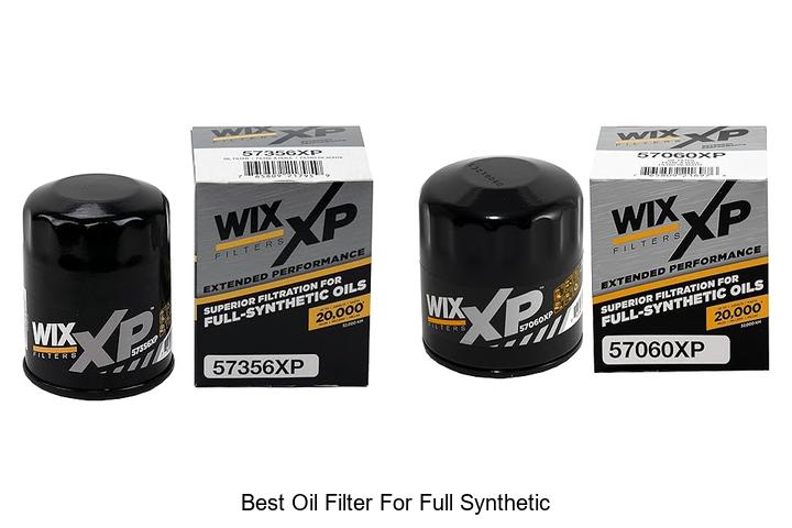 Top 12 Best Oil Filter for Full Synthetic You Can’t Miss!