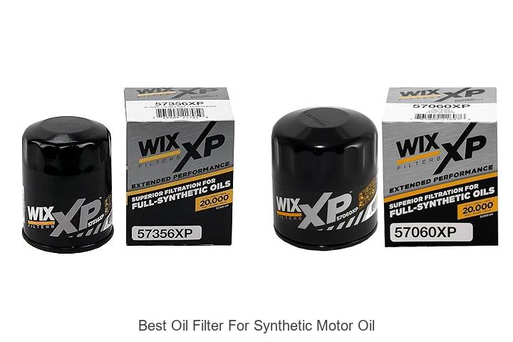 Top 12 Best Oil Filter for Synthetic Motor Oil Revealed!