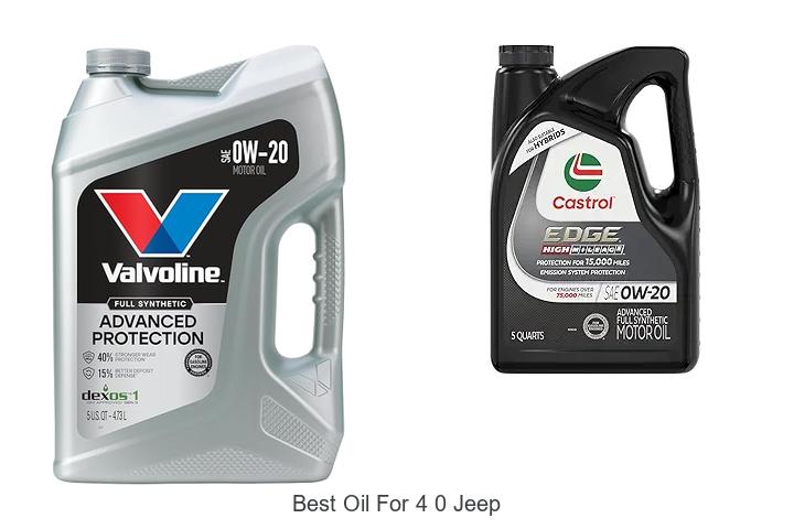 Top 12 Best Oil For 4 0 Jeep To Boost Engine Power Now!