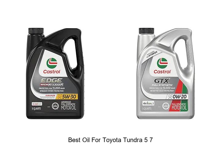 Top 12 Best Oil for Toyota Tundra 5 7 That Boosts Power