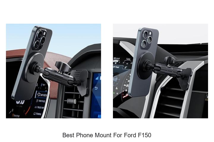 Top 12 Best Phone Mount For Ford F150 You Can’t Miss!