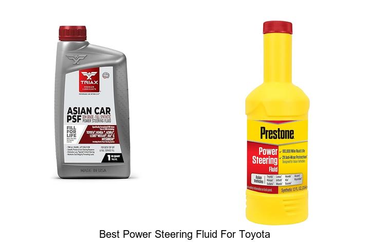 Top 12 Best Power Steering Fluid for Toyota Everyone Loves