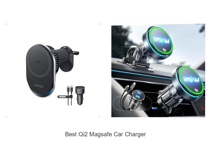 Top 12 Best Qi2 MagSafe Car Charger That Will Blow Your Mind