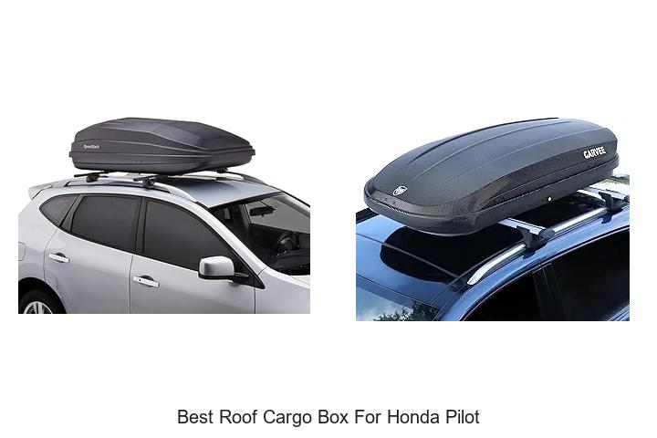 Top 12 Best Roof Cargo Box for Honda Pilot You Need Now