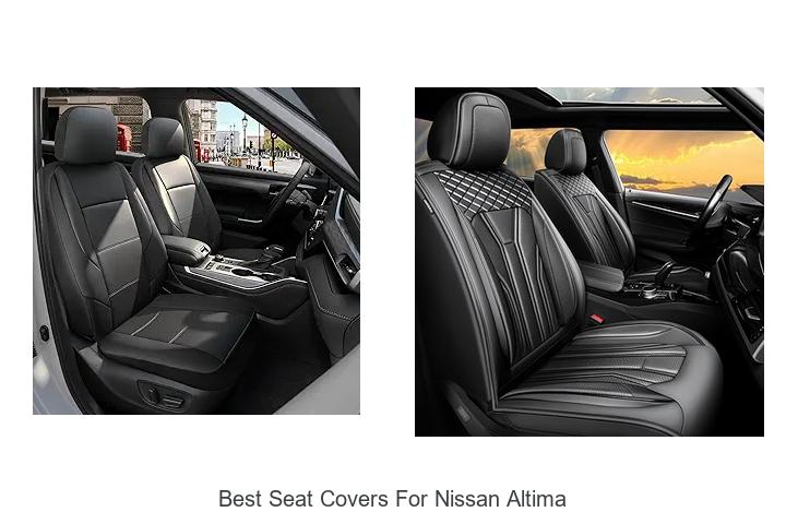 Top 12 Best Seat Covers for Nissan Altima You Need Now