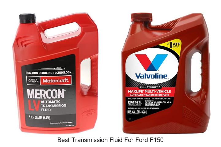 Top 12 Best Transmission Fluid For Ford F150 That Lasts